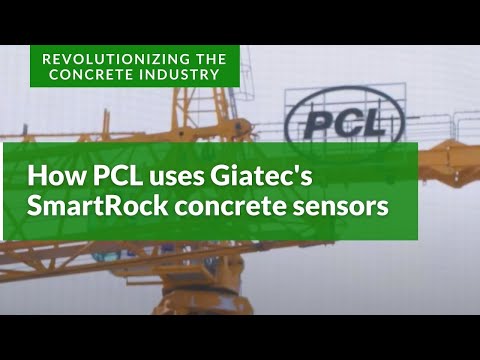 How PCL Uses Giatec&#039;s SmartRock Concrete Sensors