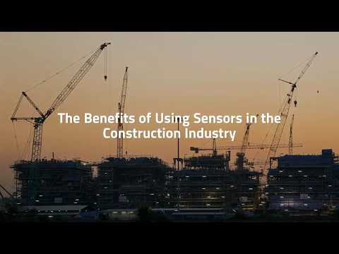 The Benefits Of Using Sensors In The Construction Industry