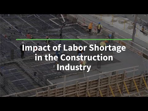 The Impact of the Labor Shortage in the Construction Industry