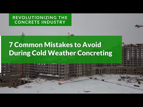 7 Common Mistakes to Avoid During Cold Weather Concreting