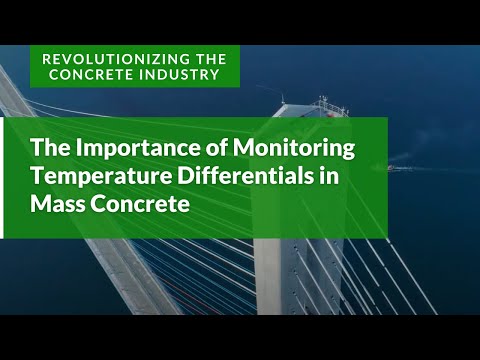 The Importance of Monitoring Temperature Differentials in Mass Concrete