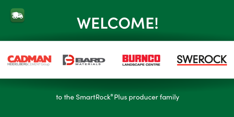 Welcome to the SmartRock Plus producer family: Cadman, Bard Materials, Burnco Landscape Centre, and Swerock