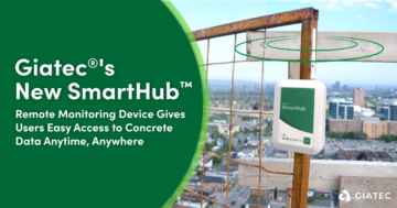 Giatec®’s New SmartHub™ Remote Monitoring Device Gives Users Easy Access to Concrete Data Anytime, Anywhere